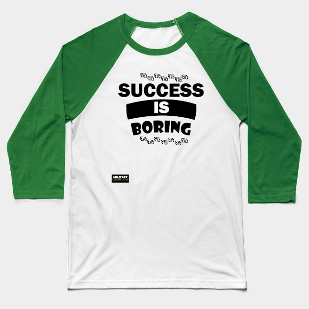 Success Series: Version 2 Baseball T-Shirt by Military Cashflow